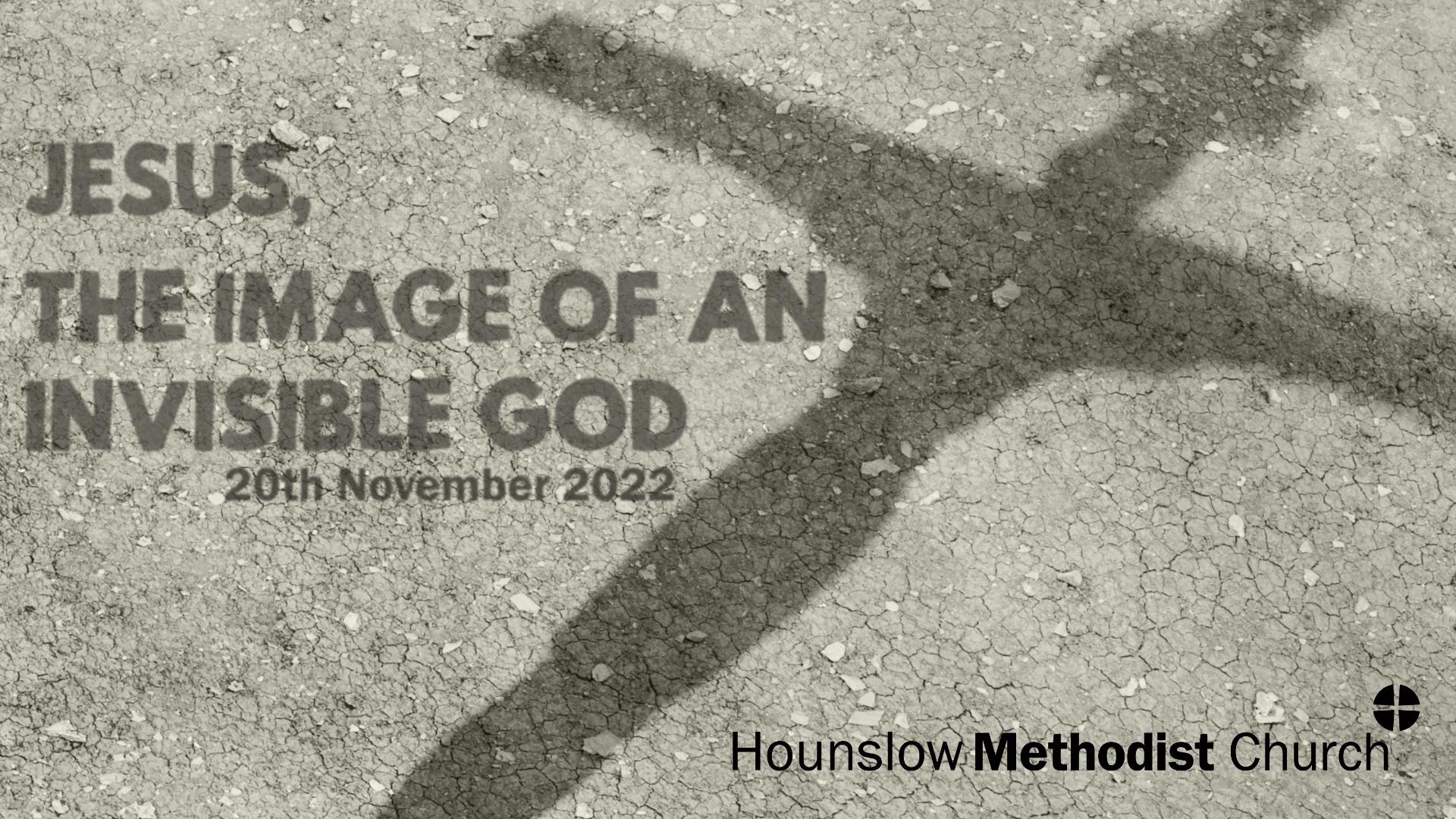 Jesus, the Image of an Invisible God – Hounslow Methodist Church